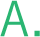 A.